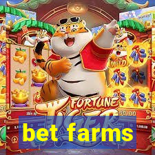 bet farms